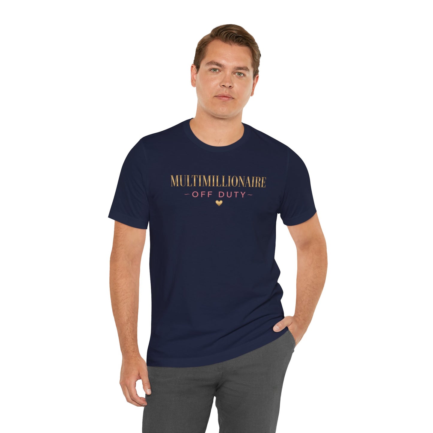 Multimillionaire Off Duty | Unisex Tee