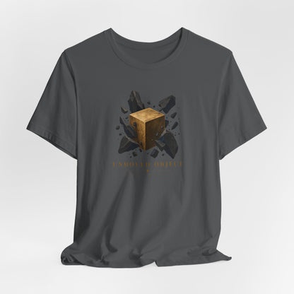 Unmoved Object | Unisex Tee