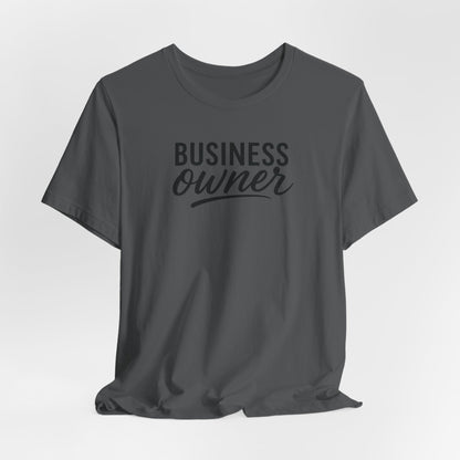 Business Owner | Unisex Tee