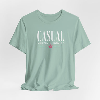 Casual Multimillionaire | Unisex Tee