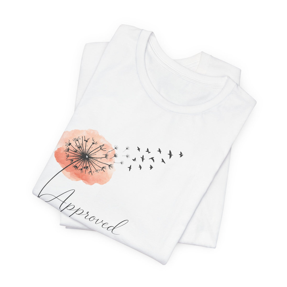 Approved-Dandelion Birds | Unisex Tee
