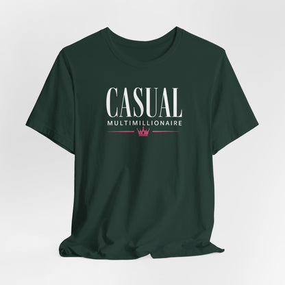 Casual Multimillionaire | Unisex Tee
