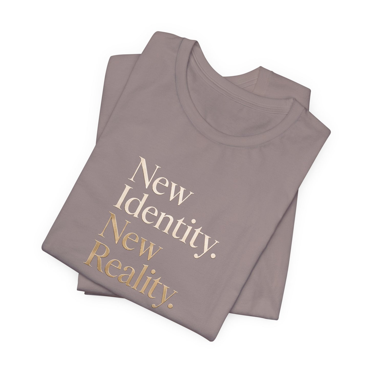 New Identity, New Reality | Unisex Tee
