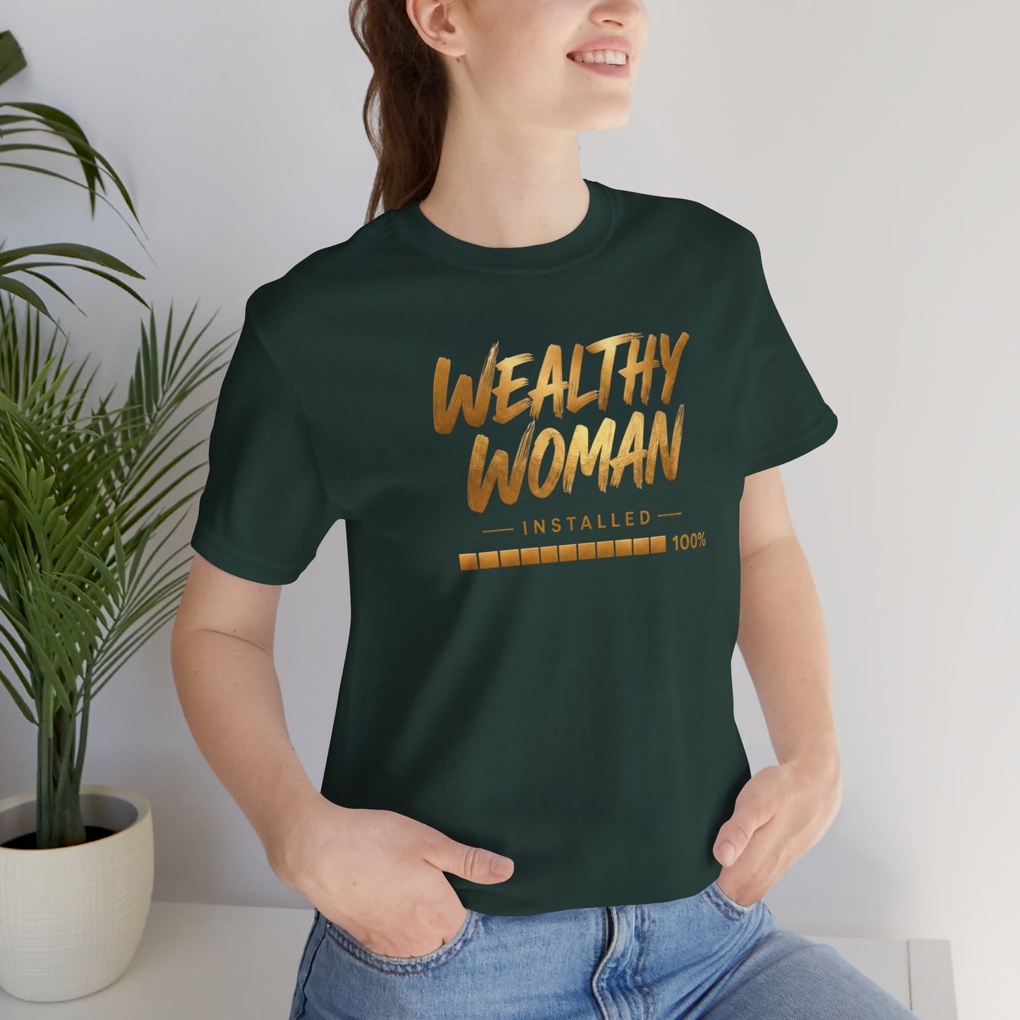Wealthy Woman Installed | Unisex Tee