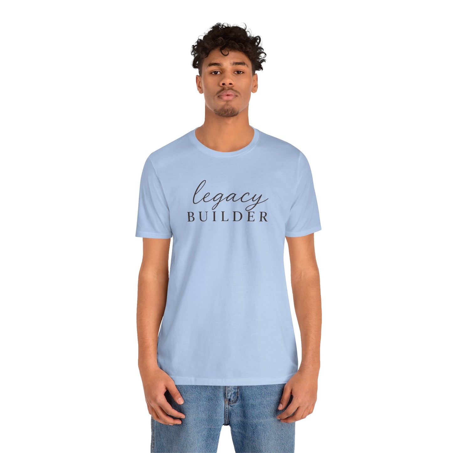 Legacy Builder  | Unisex Tee