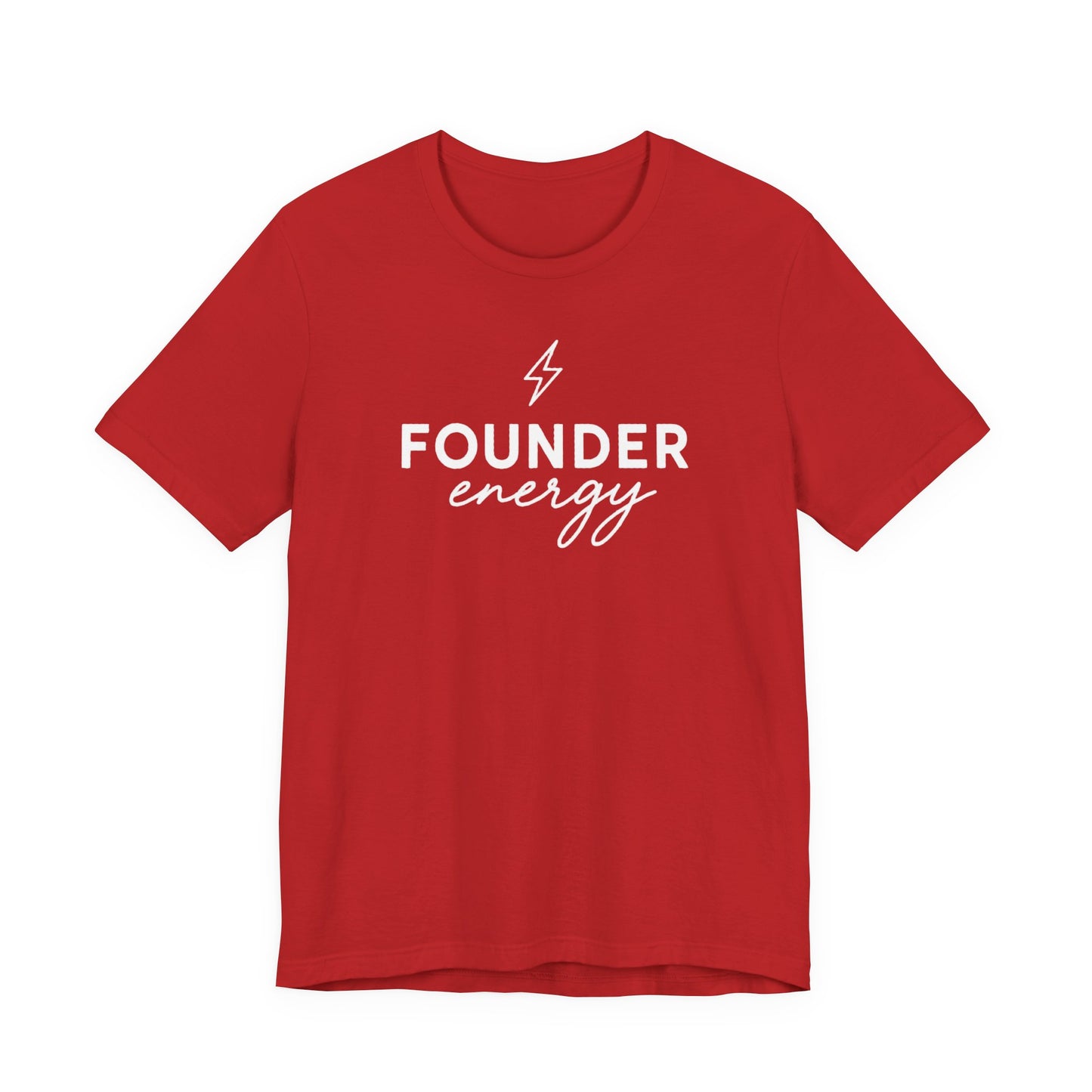 Founder Energy | Unisex Tee