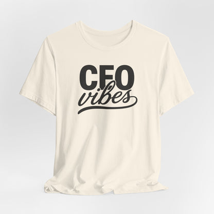 CEO Vibes | Unisex Tee