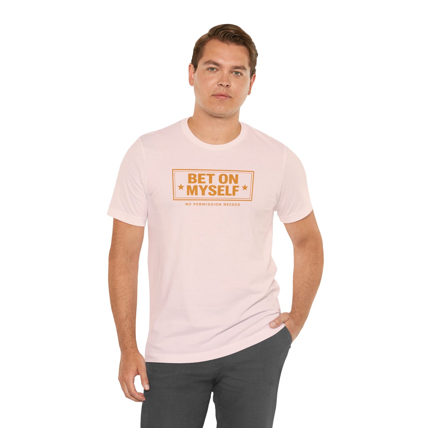 Bet on Myself | Unisex Tee