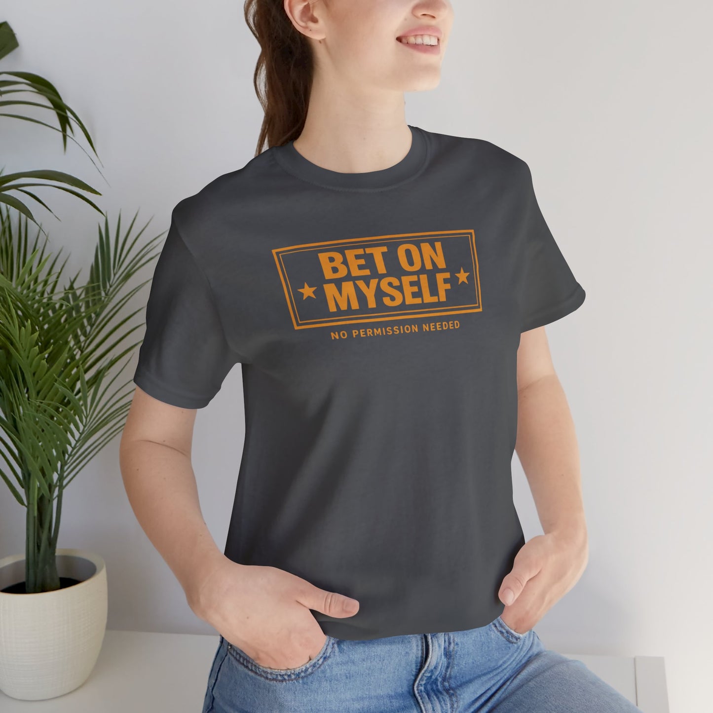 Bet on Myself | Unisex Tee