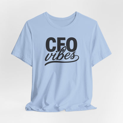 CEO Vibes | Unisex Tee