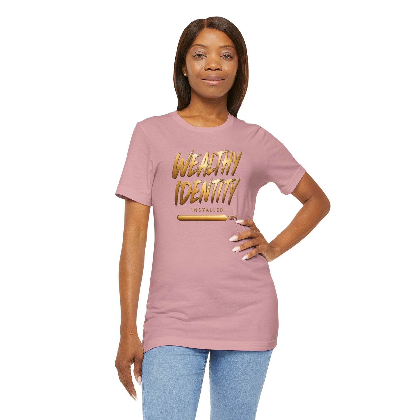 Wealthy Identity Installed | Unisex Tee