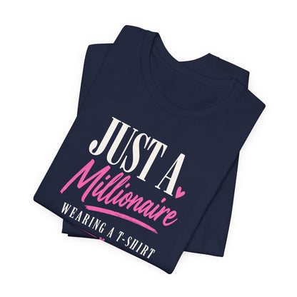 Millionaire Wearing T-Shirt | Unisex Tee