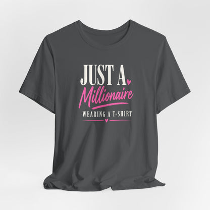 Millionaire Wearing T-Shirt | Unisex Tee