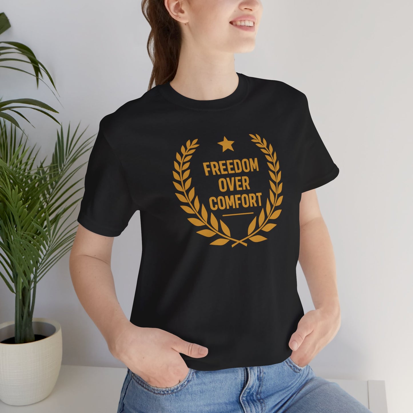 Freedom Over Comfort | Unisex Tee