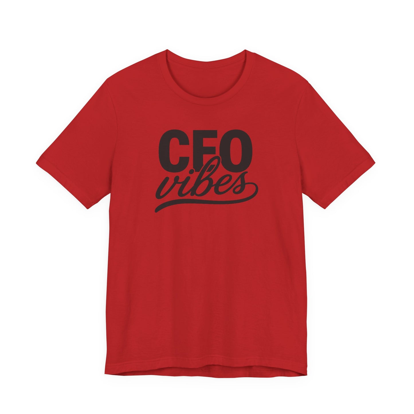 CEO Vibes | Unisex Tee