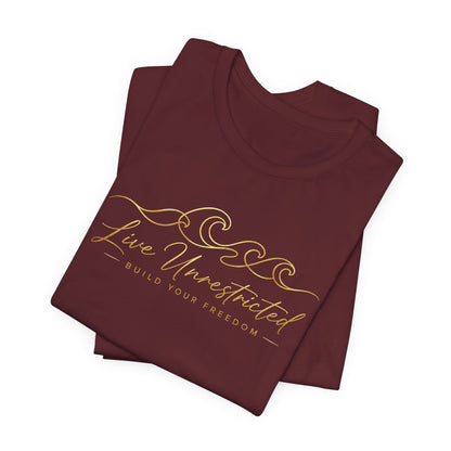Live Unrestricted | Unisex Tee