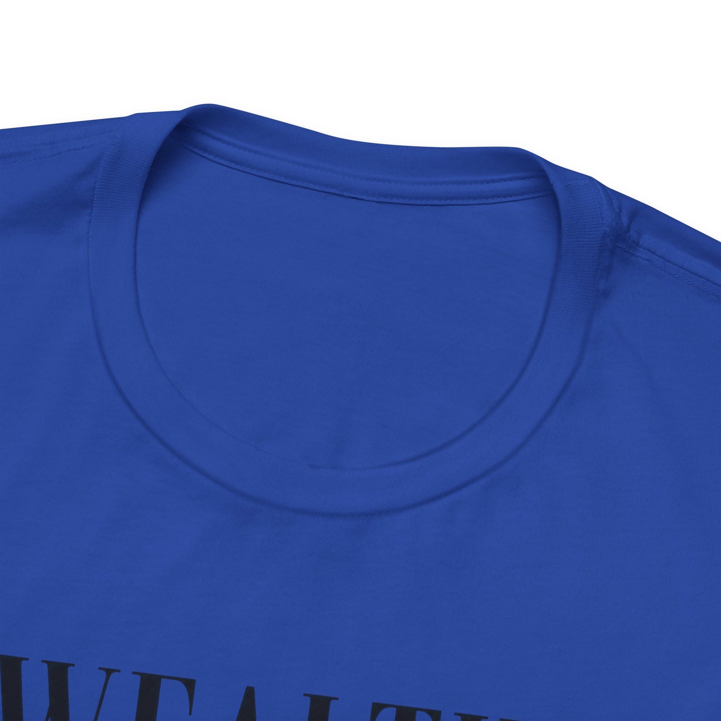 Wealthy By Nature | Unisex Tee