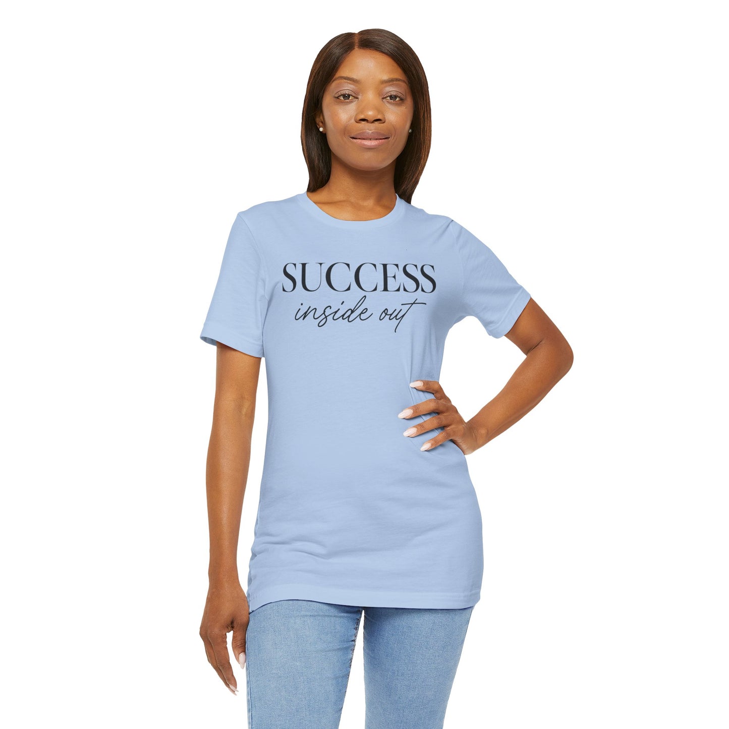 Success Inside Out | Unisex Tee