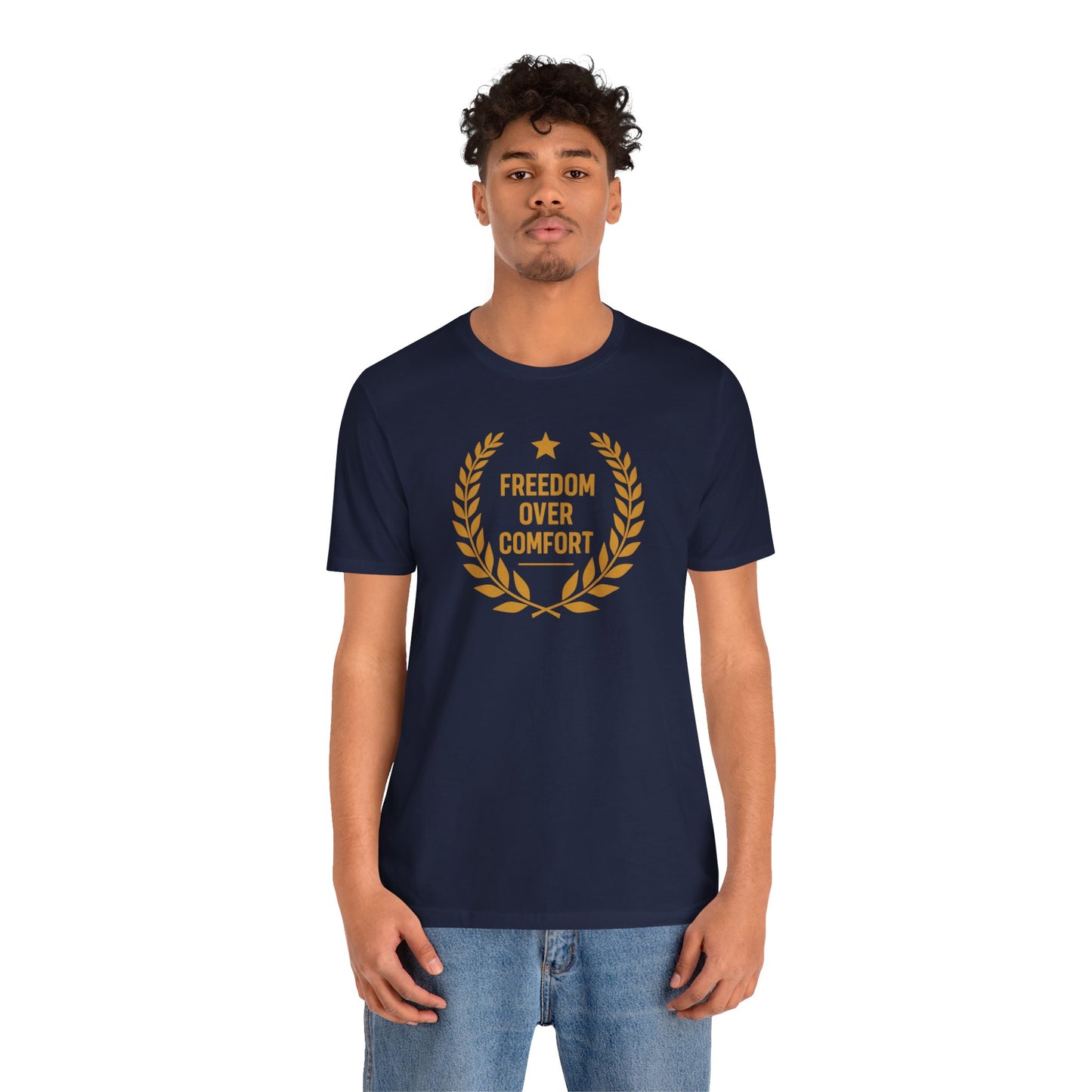 Freedom Over Comfort | Unisex Tee