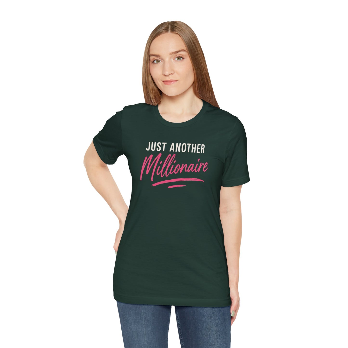 Just Another Millionaire | Unisex Tee