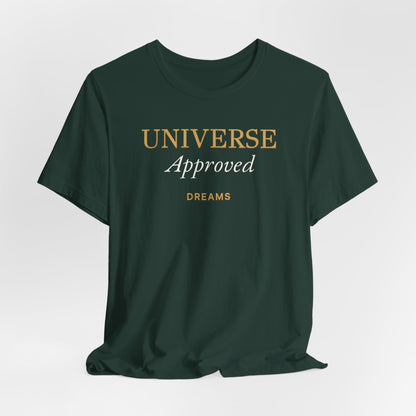 Universe Approved Dreams | Unisex Tee