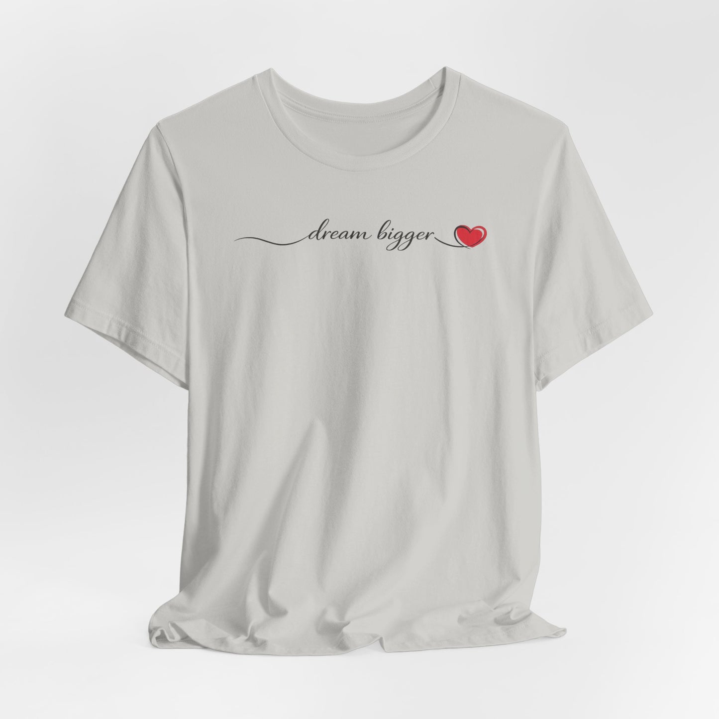 Dream Bigger wave | Unisex Tee