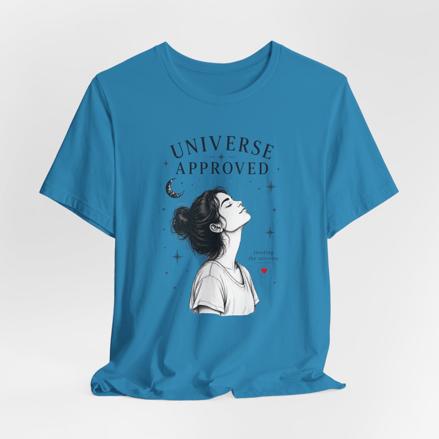 Universe Approved (Trusting) | Unisex Tee