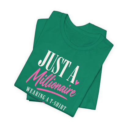 Millionaire Wearing T-Shirt | Unisex Tee