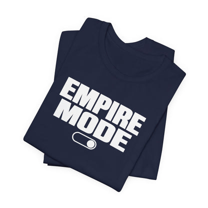 Empire Mode | Unisex Tee