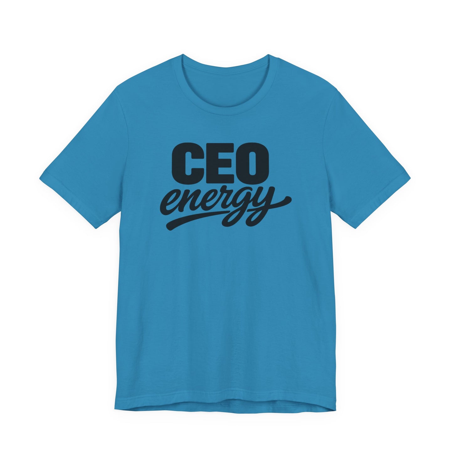 CEO Energy | Unisex Tee