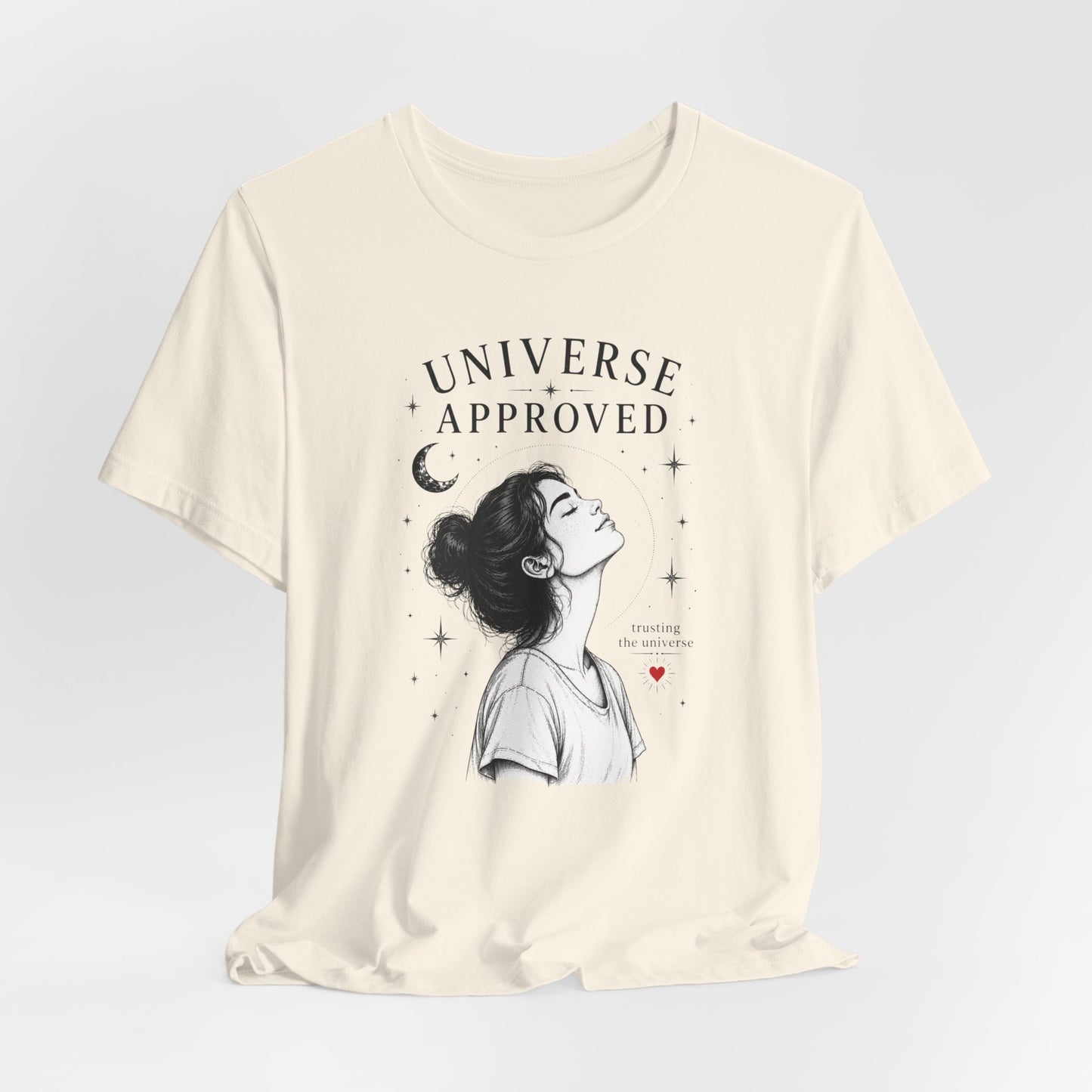 Universe Approved (Trusting) | Unisex Tee