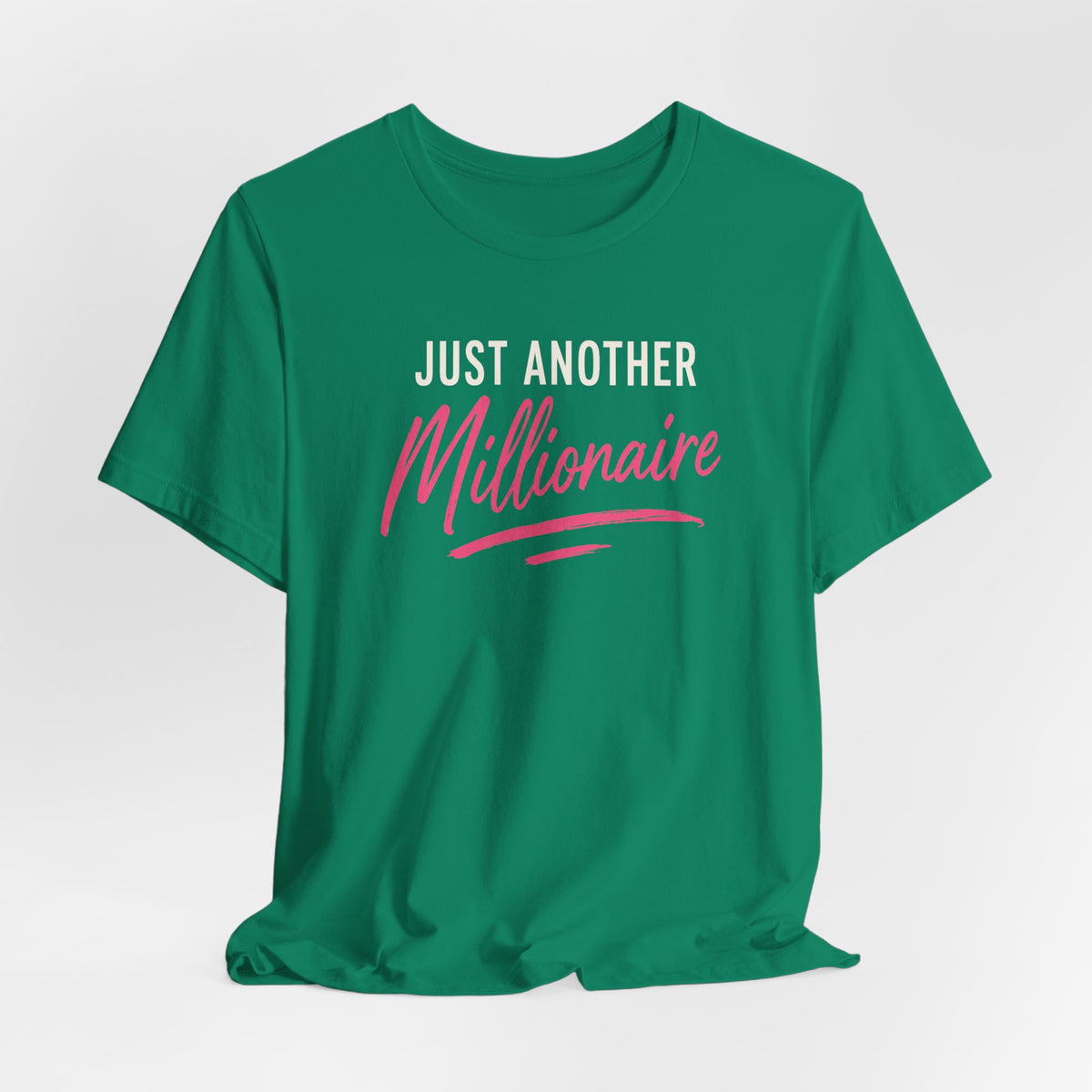 Just Millionaire | Unisex Tee