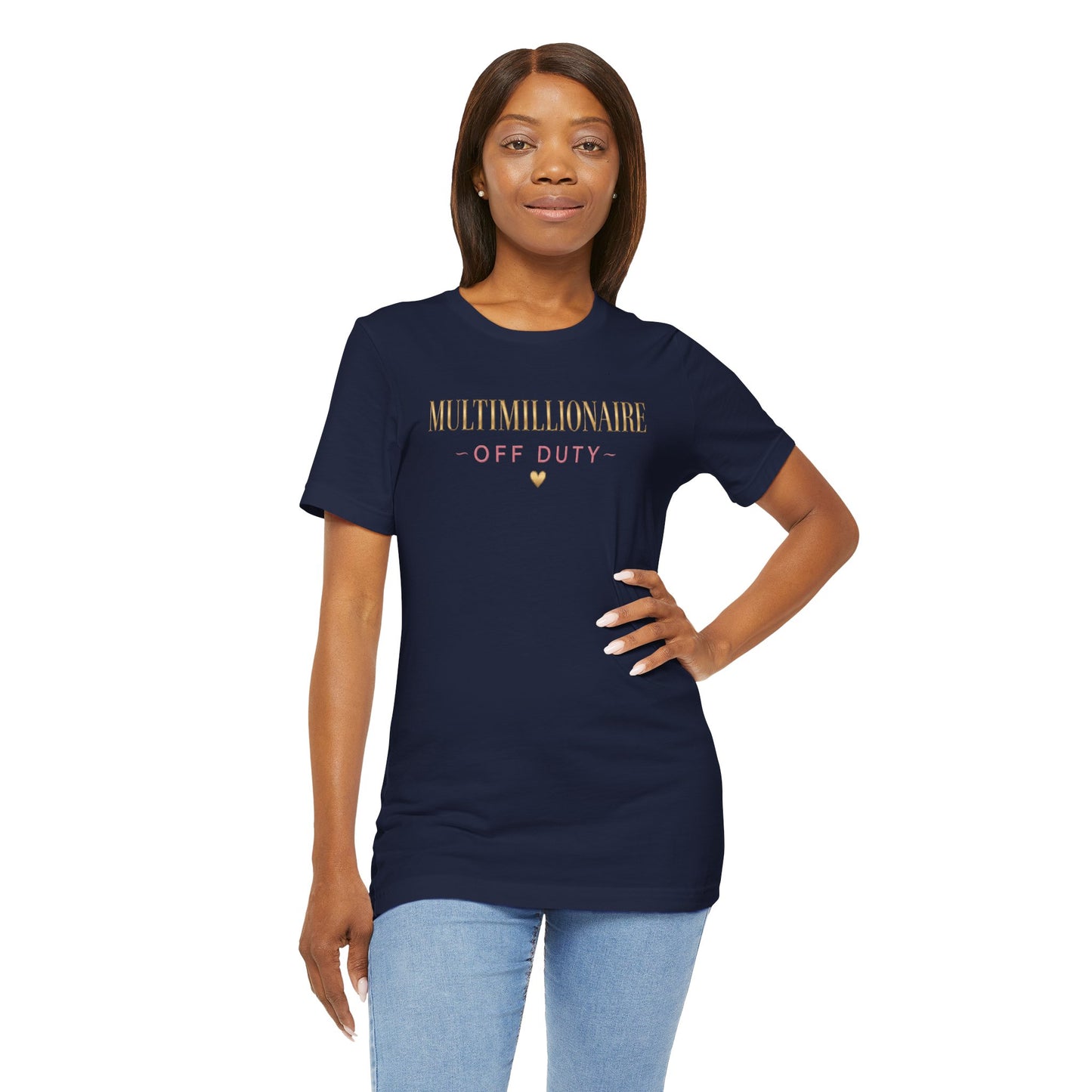 Multimillionaire Off Duty | Unisex Tee