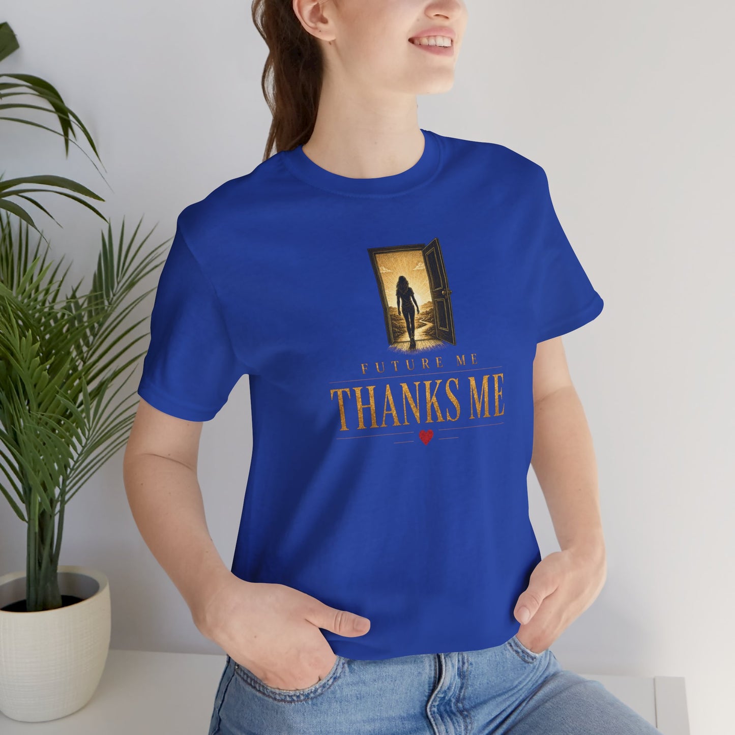 Future Me Thanks Me | Unisex Tee