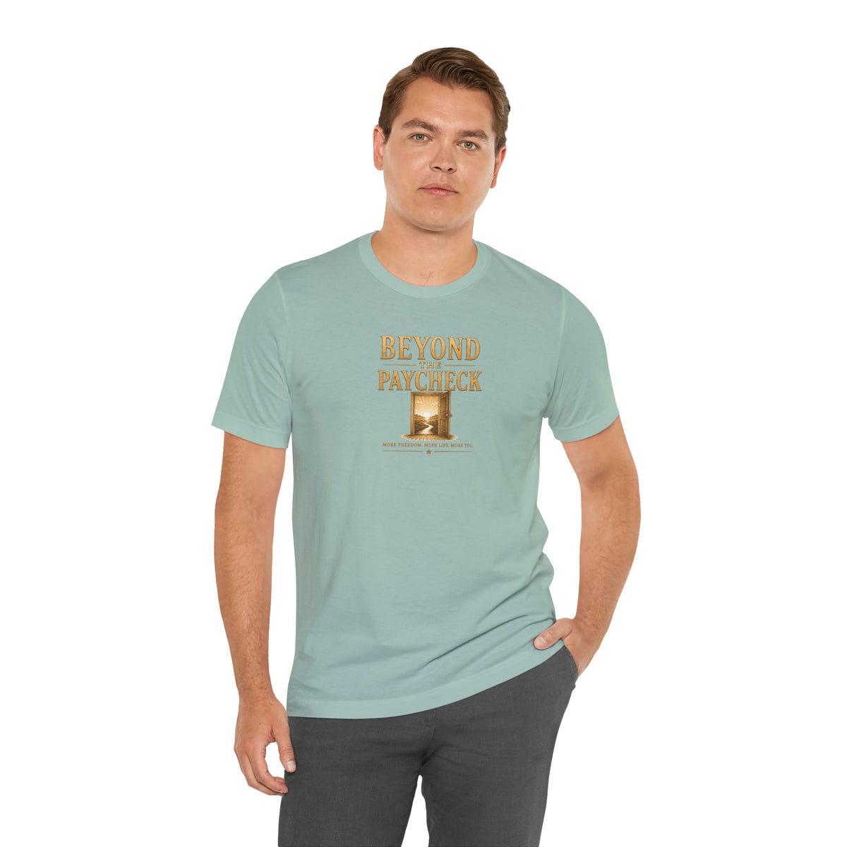 Beyond The Paycheck | Unisex Tee