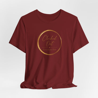 Clocked Out - Freedom Era | Unisex Tee