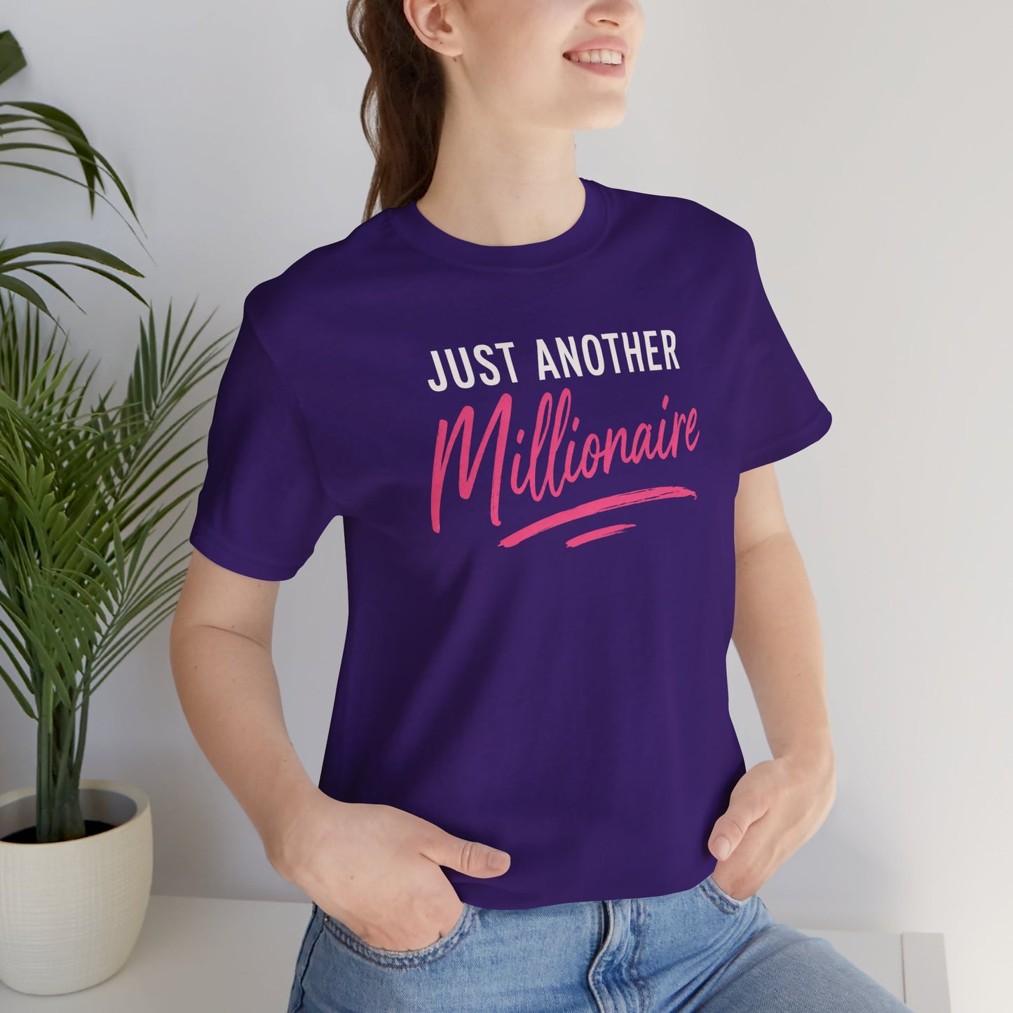Just Another Millionaire | Unisex Tee