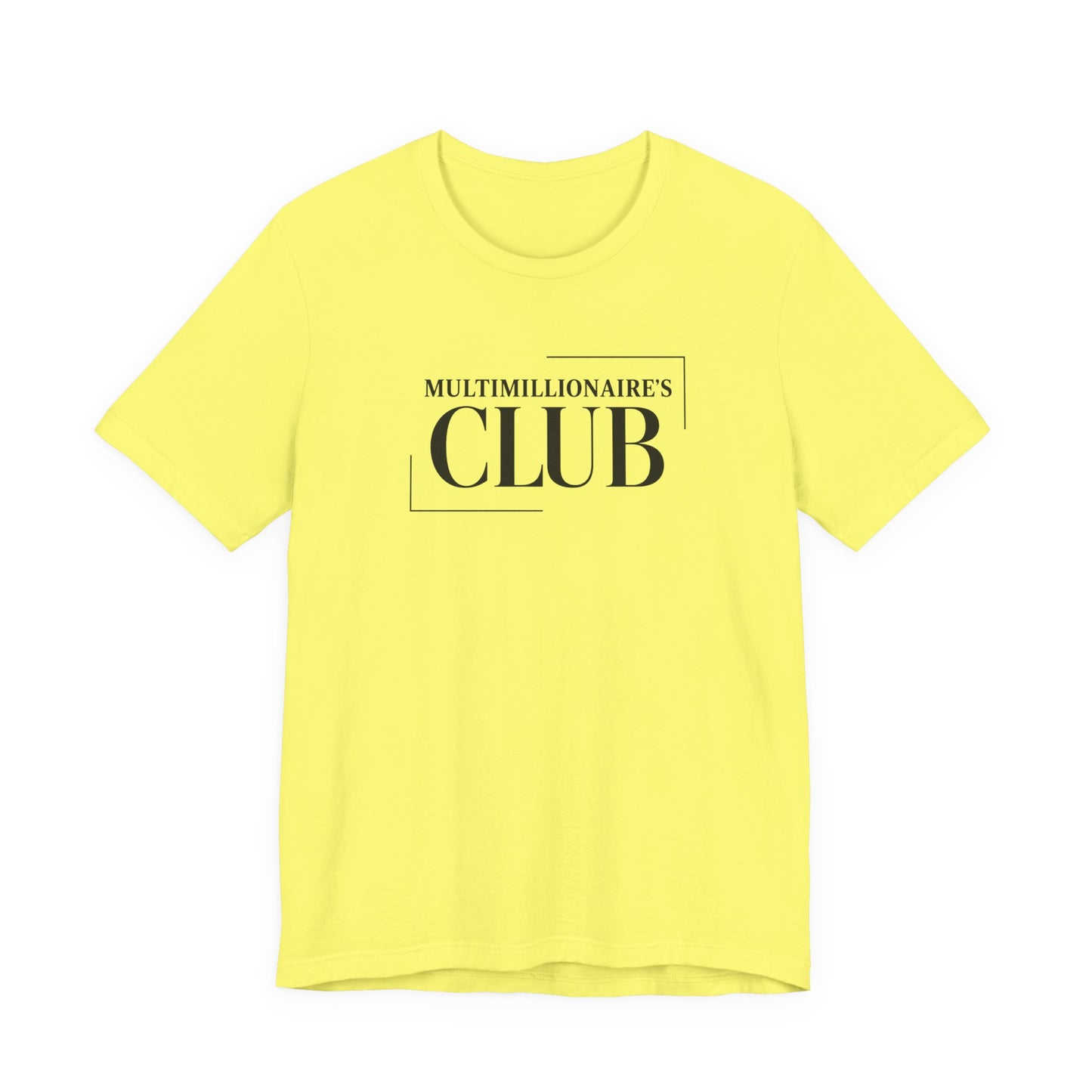 Multimillionaire's Club Frame | Unisex Tee