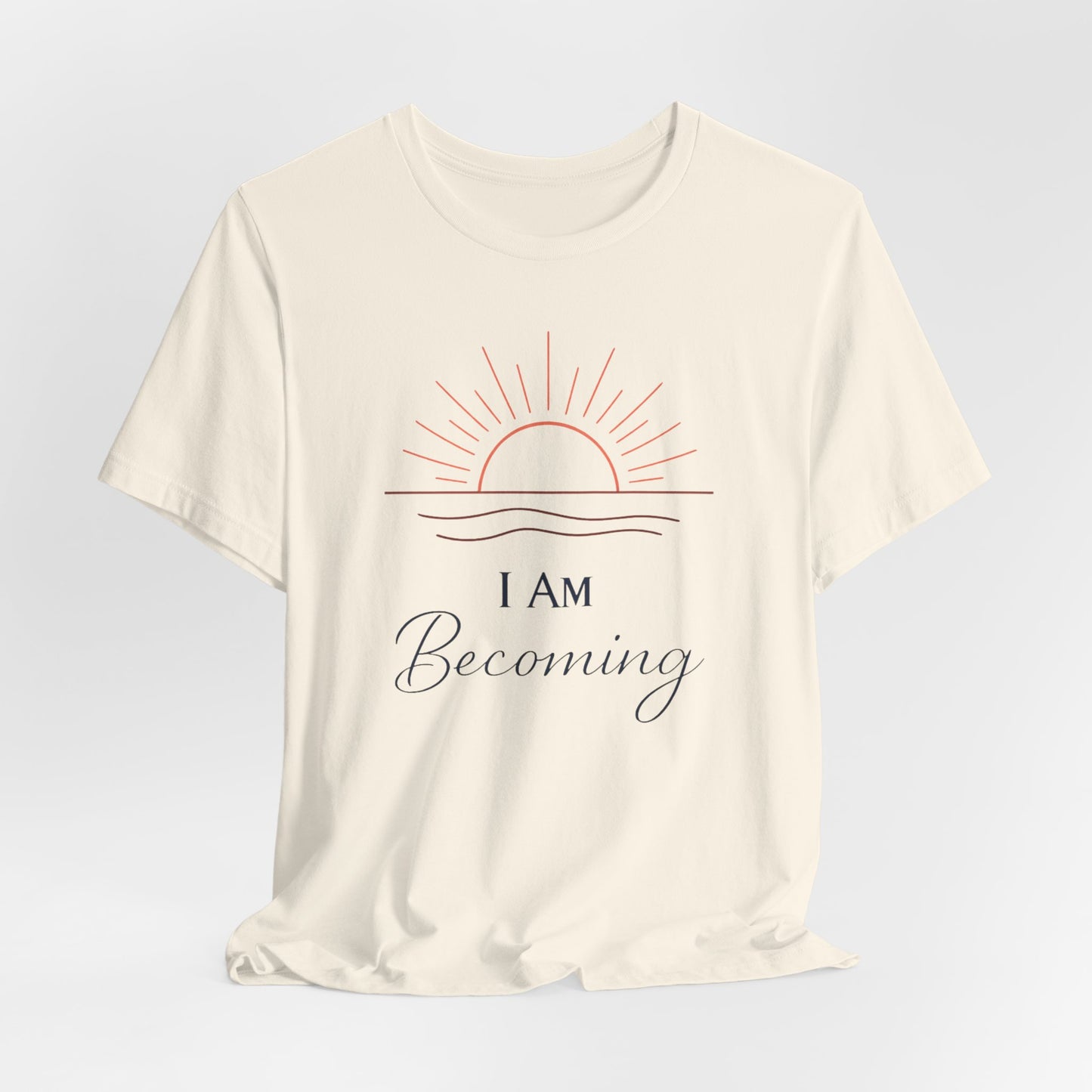 I Am Becoming | Unisex Tee