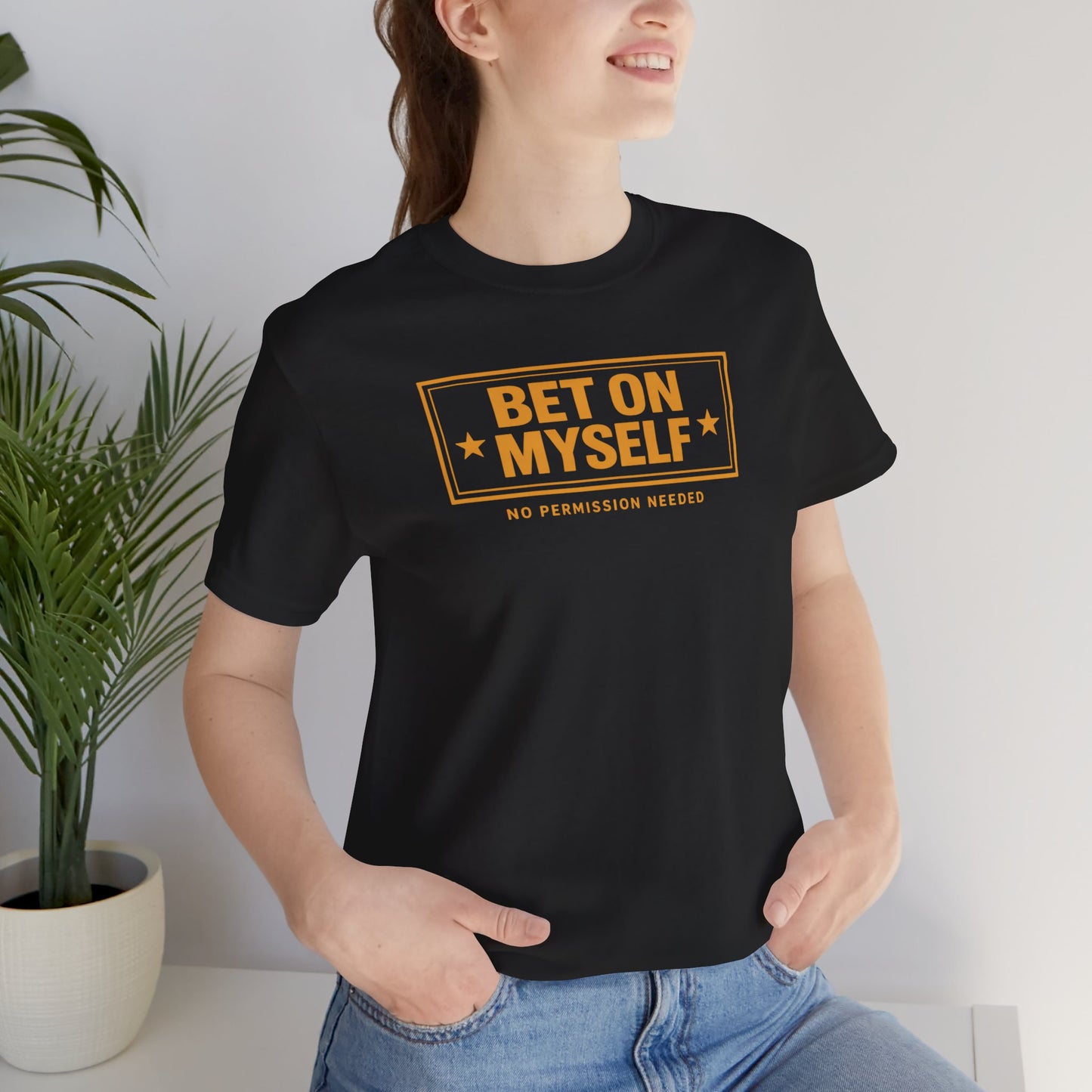 Bet on Myself | Unisex Tee