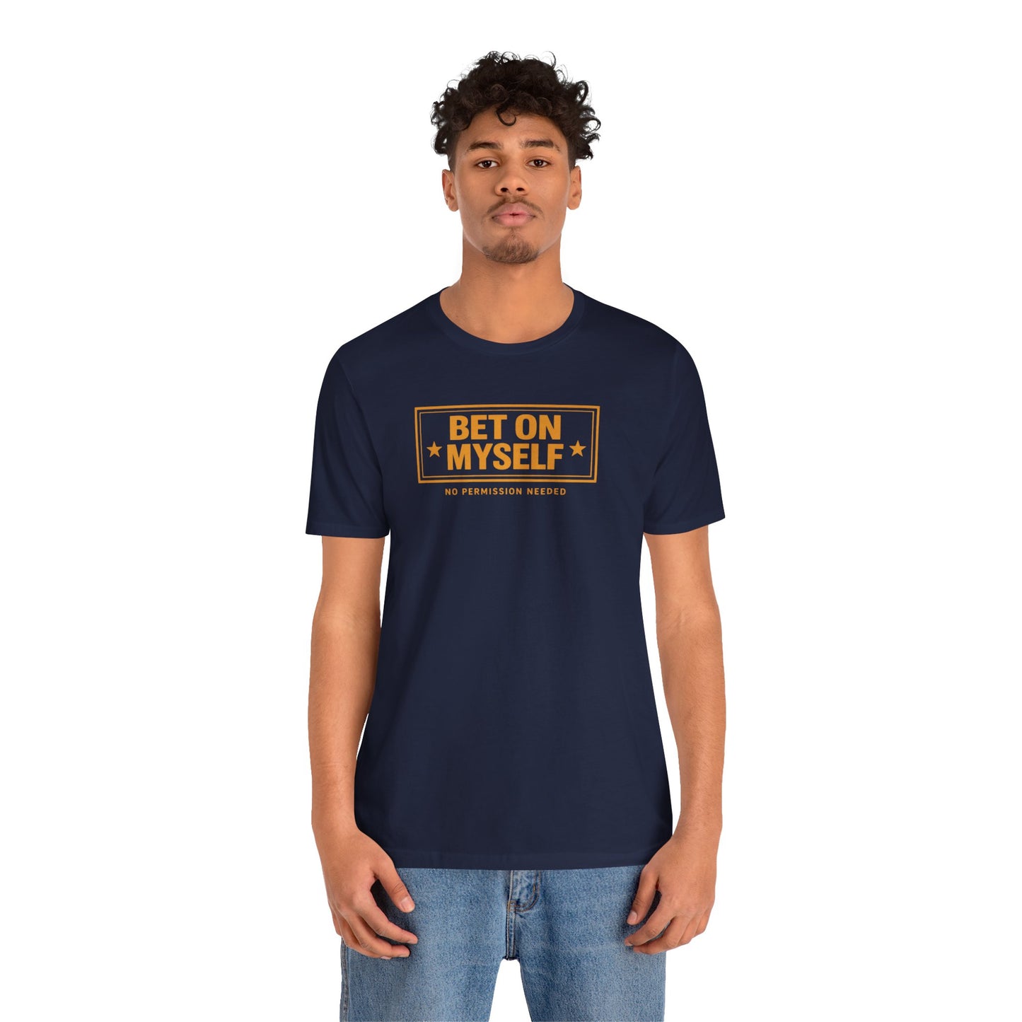 Bet on Myself | Unisex Tee