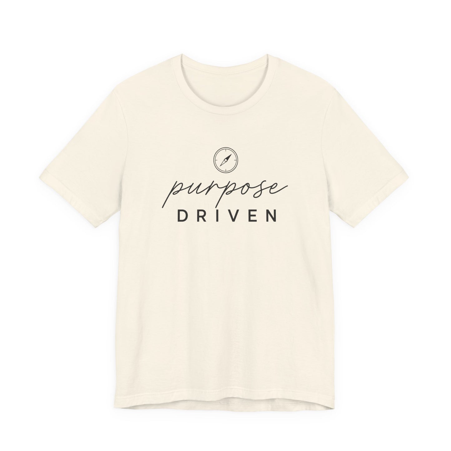 Purpose Driven  | Unisex Tee