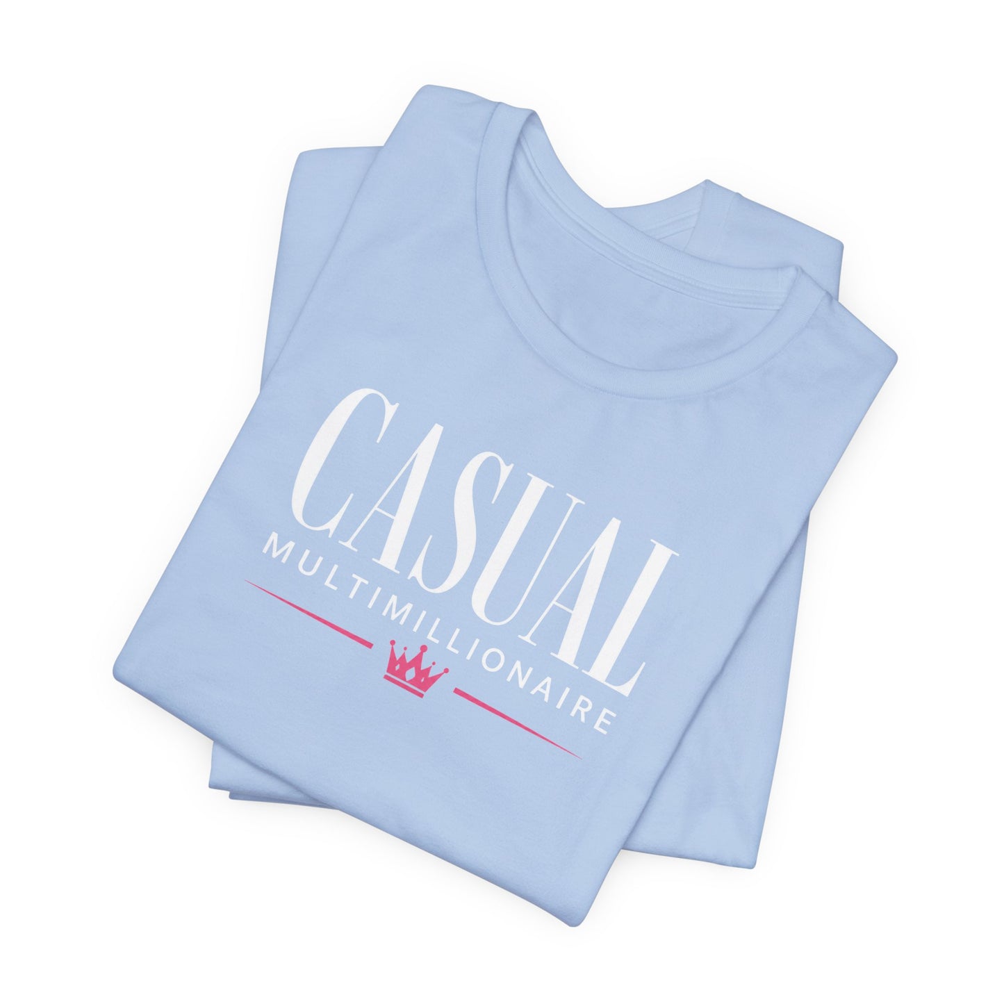Casual Multimillionaire | Unisex Tee