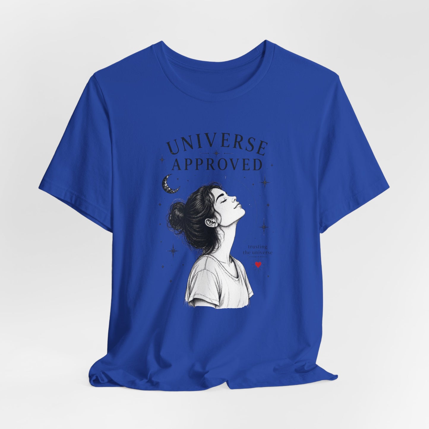Universe Approved (Trusting) | Unisex Tee