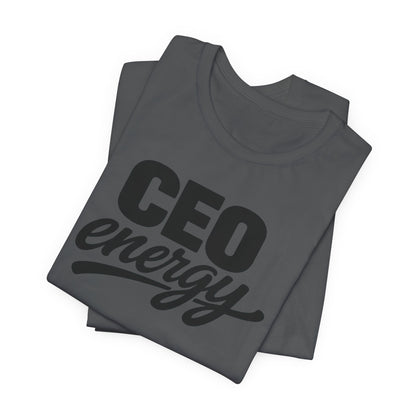 CEO Energy | Unisex Tee