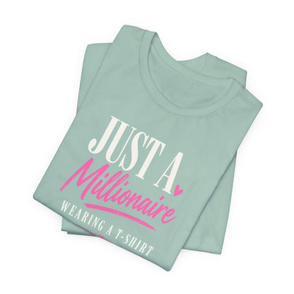 Millionaire Wearing T-Shirt | Unisex Tee