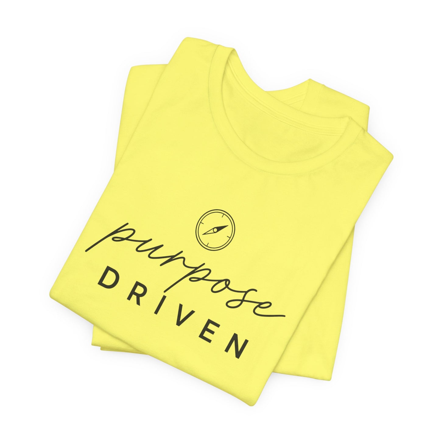 Purpose Driven  | Unisex Tee
