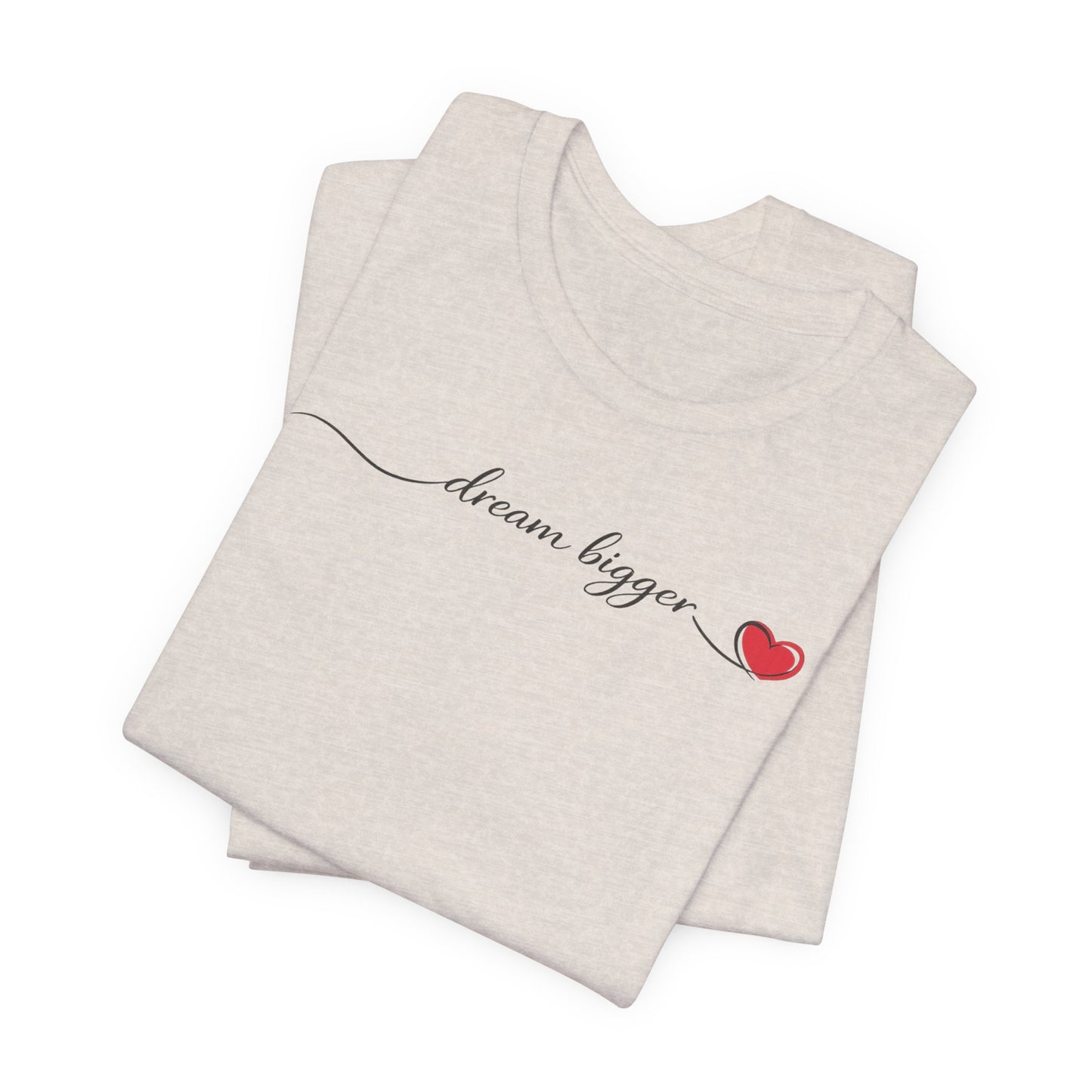Dream Bigger wave | Unisex Tee