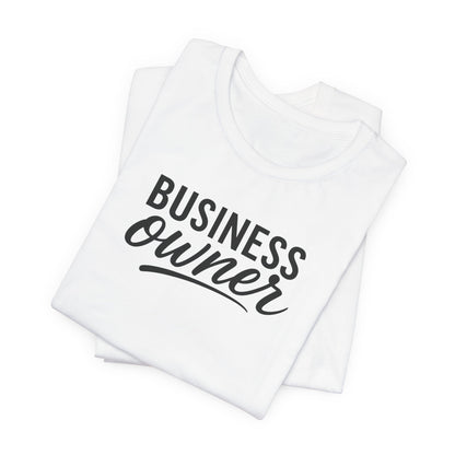 Business Owner | Unisex Tee