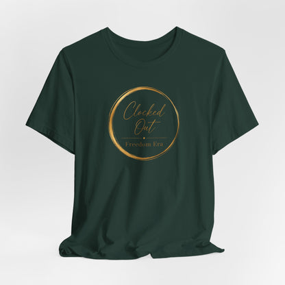 Clocked Out - Freedom Era | Unisex Tee